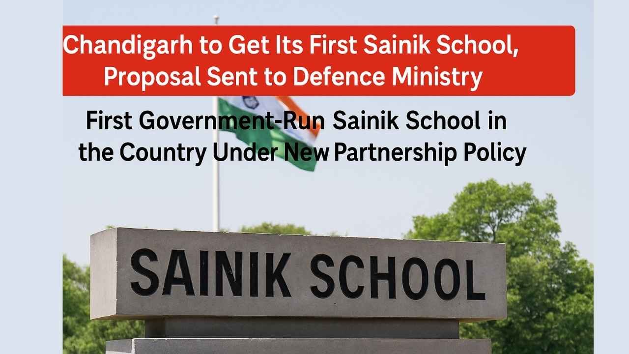 Chandigarh to Get Its First Sainik School, Proposal Sent to Defence Ministry