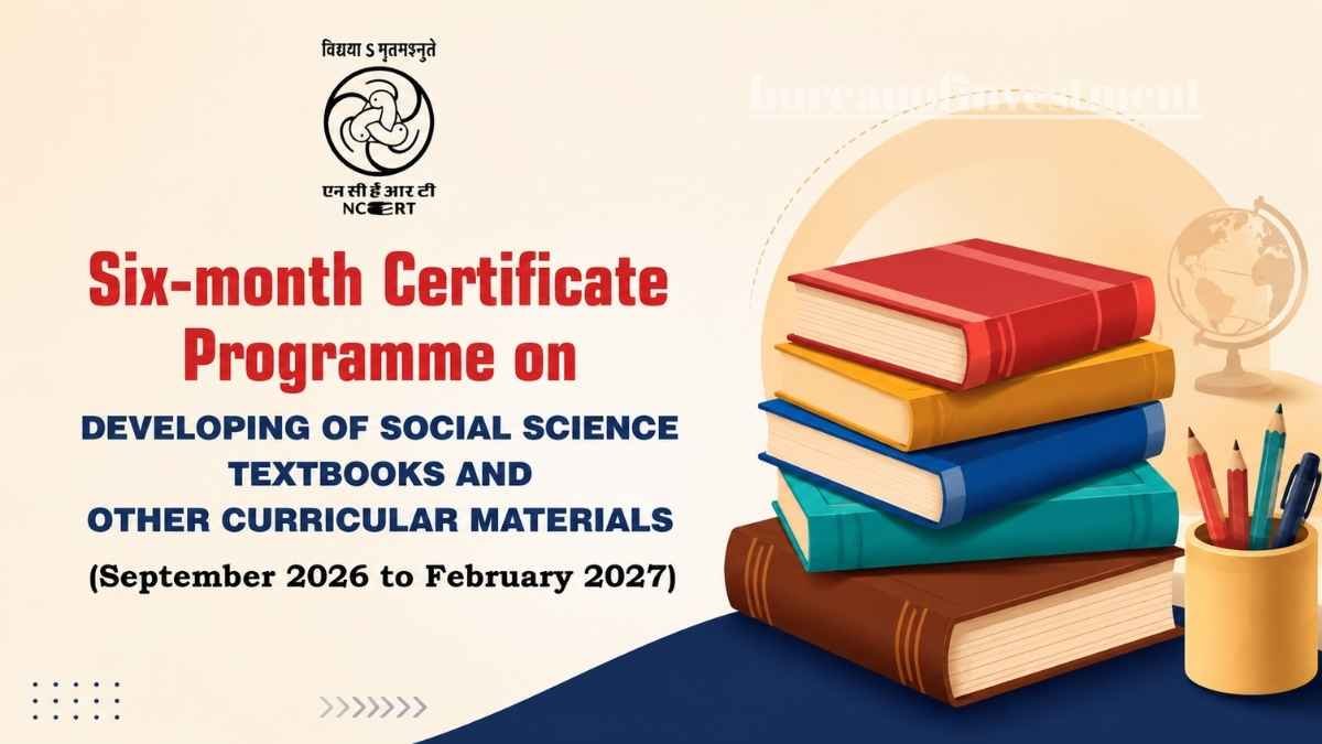 NCERT Six-month Certificate Programme on DEVELOPING OF SOCIAL SCIENCE TEXTBOOKS AND OTHER CURRICULAR MATERIALS