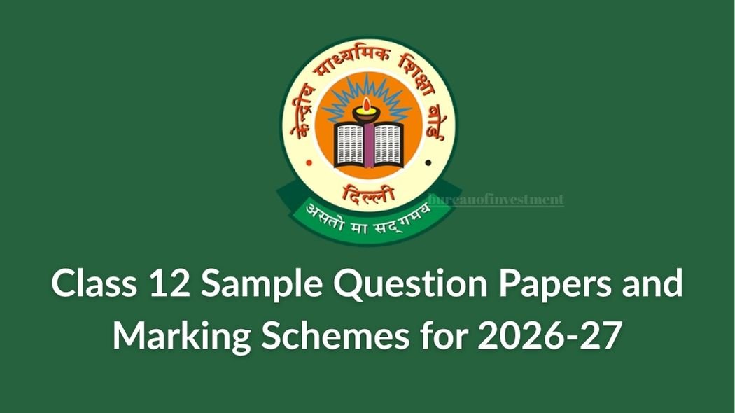 Class 12 Sample Question Papers and Marking Schemes for 2026-27